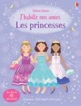 J'habille mes amies : les princesses (nouvelle édition)