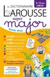 Dictionnaire Larousse Super Major CM/6ème