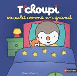 T'Choupi va au lit comme un grand