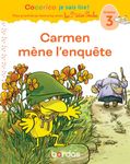 Cocorico Je sais lire ! 1ères lectures : les P'tites Poules - Carmen mène l'enquête