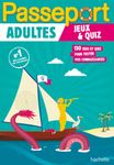 Passeport Adultes - Jeux et quiz - Cahier de vacances