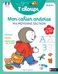 T'choupi Mon cahier ardoise : Ma moyenne section
