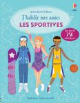 J'habille mes amies : Les sportives (Nouvelle Edition)