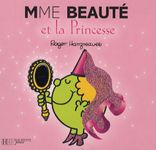 Madame Beauté et la princesse - par Hargreaves Roger - livre d'images