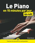 Le Piano en 15 minutes par jour Pour Les Nuls Megapoche