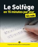 Le Solfège en 15 minutes par jour Pour Les Nuls Megapoche