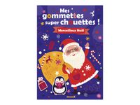 Merveilleux Noël - Mes Gommettes Super Chouettes!