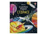 L'espace - La peinture magique - par Wheatley Abigail - livre à colorier