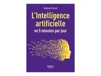 Petit livre de l'intelligence artificielle en 5 minutes par jour, 2e ed