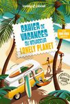 Cahier - de - Vacances - du - Voyageur - Lonely - Planet