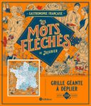 Le Robert Les mots fléchés de Jujubier - Gastronomie française - jeu de lettres