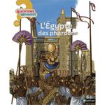 L'Égypte des pharaons - Questions/Réponses - Nathan