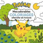 Pokémon - Mes adorables coloriages cherche-et-trouve
