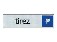 Pickup - Plaque de signalisation - 165 x 44 mm - tirez (horizontal)