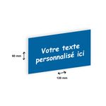 Plaque personnalisée avec votre texte - 120 x 60 mm - bleue - adhésivée prête à poser