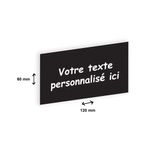 Plaque personnalisée avec votre texte - 120 x 60 mm - noire - adhésivée prête à poser