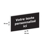 Plaque personnalisée avec votre texte - 150 x 80 mm - noire - adhésivée prête à poser