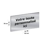 Plaque personnalisée avec votre texte - 150 x 80 mm - argentée - adhésivée prête à poser