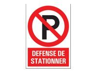 Pickup - Panneau Défense de stationner - 230 x 330 mm