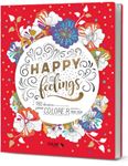 Happy feelings : 180 dessins pour colorer ma vie