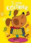J'aime colorier (3-5 ans)