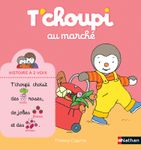 T'Choupi au marché