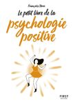 Le petit livre de - La psychologie positive