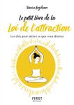 Le petit livre de la loi de l'attraction