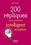 Le petit livre de - 200 répliques pour paraître intelligent et cultivé
