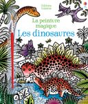 Les dinosaures - la peinture magique