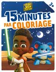 LES AVENTURES DES PETITS JEDI - 15 Minutes par Coloriage (dès 3 ans) - STAR WARS