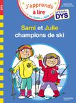 Sami et Julie- Spécial DYS (dyslexie) Sami et Julie, champions de ski