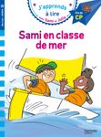 Sami et Julie CP Niveau 3 Sami en classe de mer