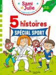 5 histoires Spécial sport - J'apprends à lire avec Sami et Julie - CP/CE1 - livre d'images