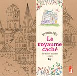 Le royaume caché - Les mondes d'Eriy - coloriage cosy