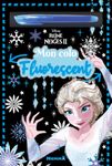 Disney la reine des neiges 2 - mon colo fluorescent (fluo bleu)