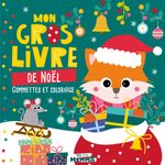 Mon P'tit Hemma - Mon gros livre de Noël - Gommettes à placer dans des décors, coloriages et stickers - Dès 3 ans