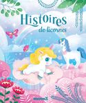 Histoires de Licornes - Livre d'histoires - Dès 3 ans
