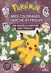 Pokémon Mes coloriages cherche-et-trouve Une nouvelle aventure avec Pikachu ! Avec des stickers Dès 5 ans
