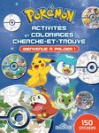 Pokémon - Activités et coloriages cherche-et-trouve Bienvenue à Paldea Livre d'activités et de coloriages avec des stickers Dès 5 ans