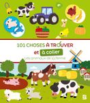 101 choses à trouver et à coller: Les animaux de la ferme
