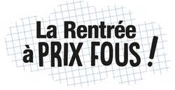La rentrée à prix fous