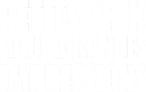 Petits prix pour grandes impressions