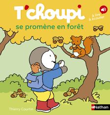 T'choupi se promene en foret