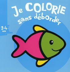 Je colorie sans déborder (2-4 ans) - Poisson