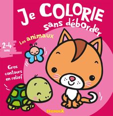 Je colorie sans déborder (2-4 ans) - Les animaux