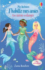J'habille mes amies - Une sirène en danger - mes histoires n°3