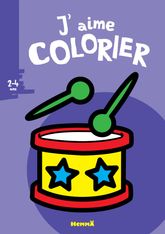 J'aime colorier - 2-4 ans : tambour