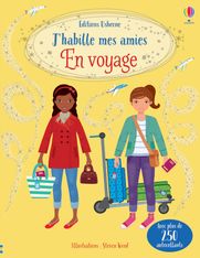 J'habille mes amies : en voyage (nouvelle édition)
