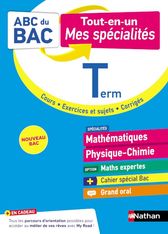 ABC du BAC - Tout-en-un - Mathématiques / Physique Chimie Terminale